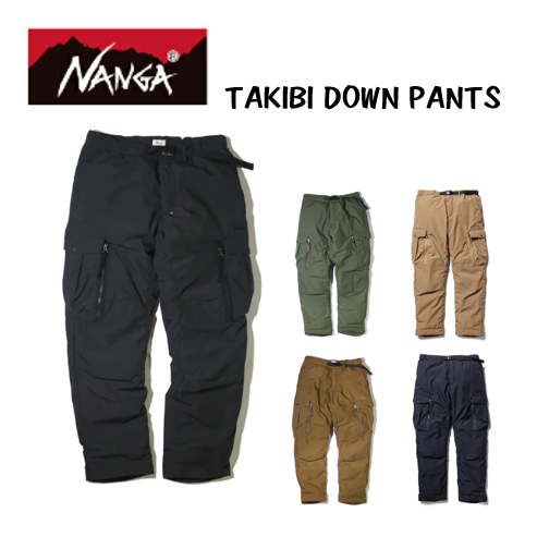 TAKIBI DOWN PANTS / タキビダウンパンツ（メンズ）